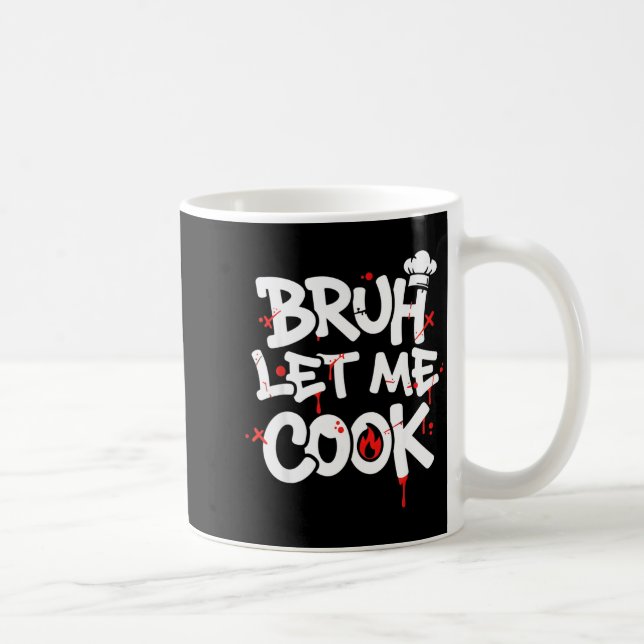 Funny Meme Cooking Retro Bruh Let Me Cook Mom Dad  Kaffeetasse (Rechts)