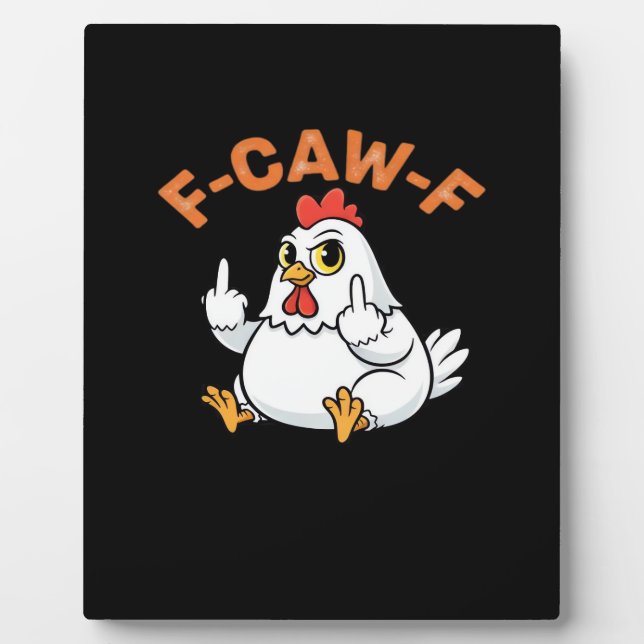 Funny Meme F-Caw-F Chicken Fotoplatte (Vorderseite)