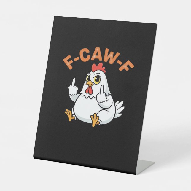 Funny Meme F-Caw-F Chicken Sockelschild (Vorderseite)