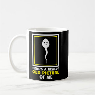Funny Meme Hier ist ein wirklich altes Bild von mi Kaffeetasse