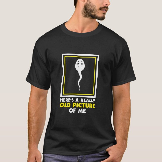 Funny Meme Hier ist ein wirklich altes Bild von mi T-Shirt (Vorderseite)