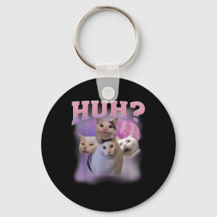Funny Meme Huh Cat Shirt Cat Lovers Spaß Schlüsselanhänger
