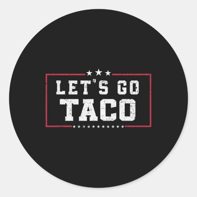 Funny Meme Let's Go Taco Runder Aufkleber (Vorderseite)