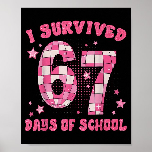 Funny Meme Six Seven Teacher I Survived 67 Days Of Poster (Vorne)