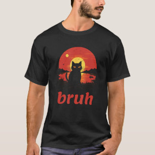 Funny Meme Sprichwort Bruh mit Cat Greetings Teens T-Shirt