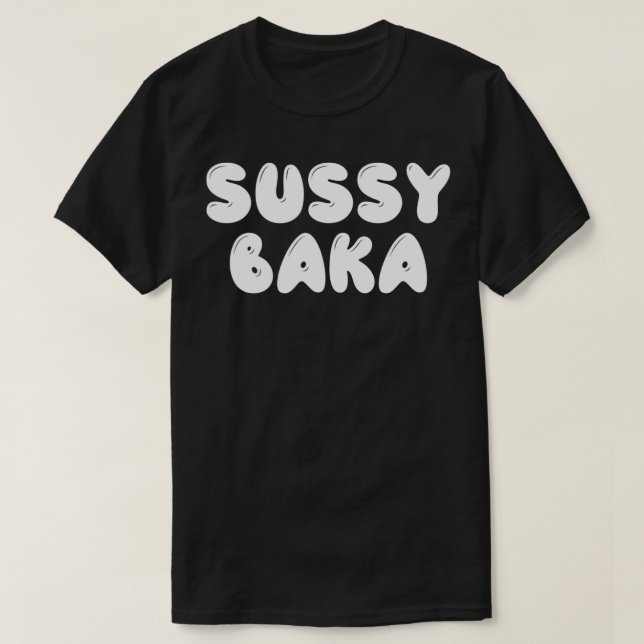 Funny Meme Sussy Baka  T-Shirt (Design vorne)