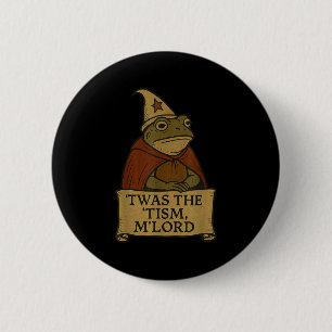 Funny Meme T-Shirts Dies war die Tism Mlord _1 Button