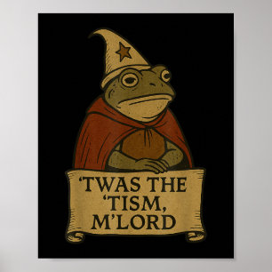 Funny Meme T-Shirts Twas The Tism Mlord Poster