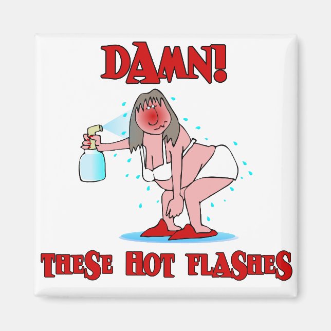 Funny Menopause Magnet (Vorne)