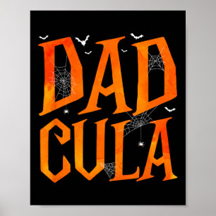 Funny Mens Dadcula Halloween Vater Kostüm Momster Poster