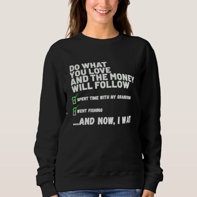 Funny  Mens Womens Christian Prayed Went Fishing Sweatshirt (Vorderseite)