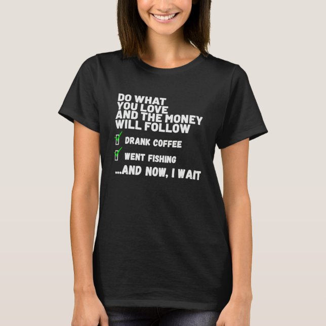 Funny  Mens Womens Christian Prayed Went Fishing   T-Shirt (Vorderseite)
