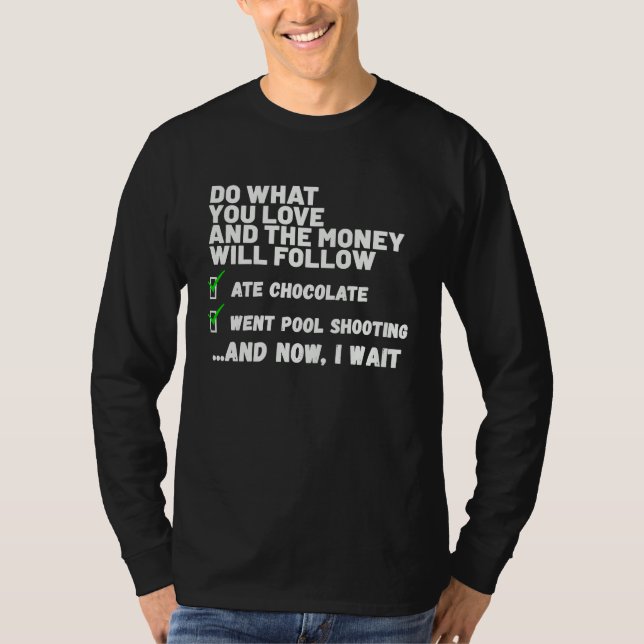 Funny Mens Womens Christian Prayed Went Pool Shoot T-Shirt (Vorderseite)