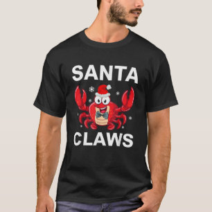 Funny MerChristmas Santa Claw Crab Crustacean C T-Shirt