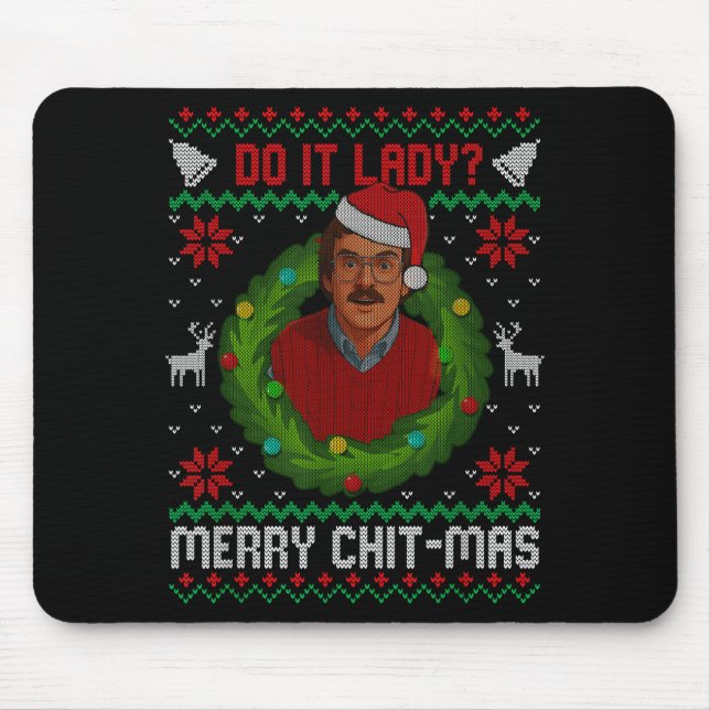 Funny Merry Chit-mas Ugly Christmas Sweater  Mousepad (Vorne)