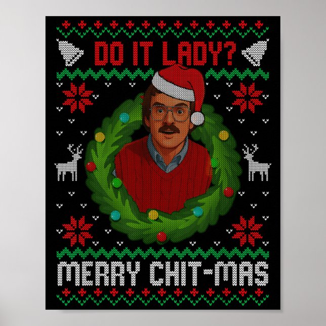 Funny Merry Chit-mas Ugly Christmas Sweater  Poster (Vorne)