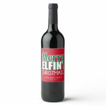 Funny Merry Elfing Christmas Wine Labels