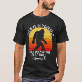 Funny Message von Big Foot/Sasquatch T-Shirt