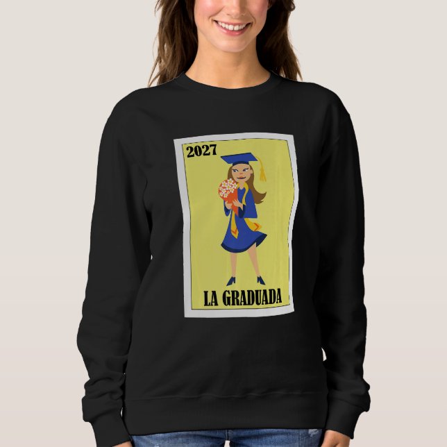 Funny Mexican Design for Graduation - La Graduada  Sweatshirt (Vorderseite)