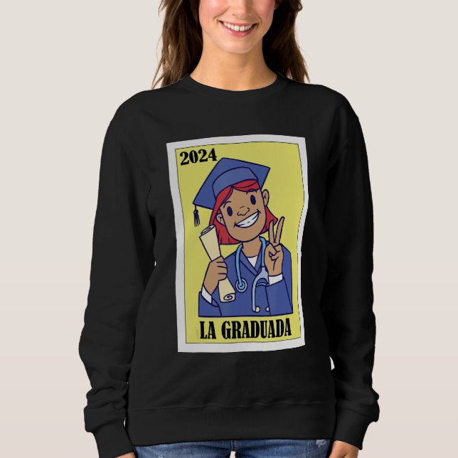 Funny Mexican Design for Graduation - La Graduada  Sweatshirt (Vorderseite)