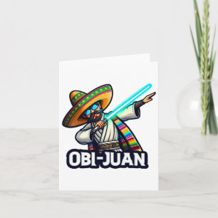 Funny Mexican Obi Juan Movie Parody Cinco De Mayo Karte