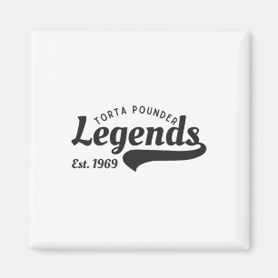 Funny Mexicino Latino Torta Pounder Legends Cinco  Magnet