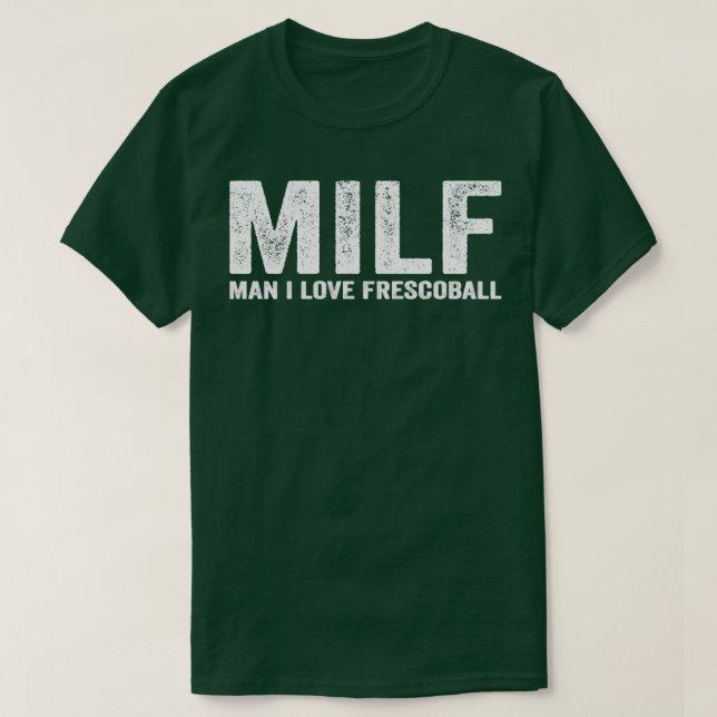 Funny MILF Frescobol Player MILF Mann I Liebe Fres T-Shirt (Design vorne)