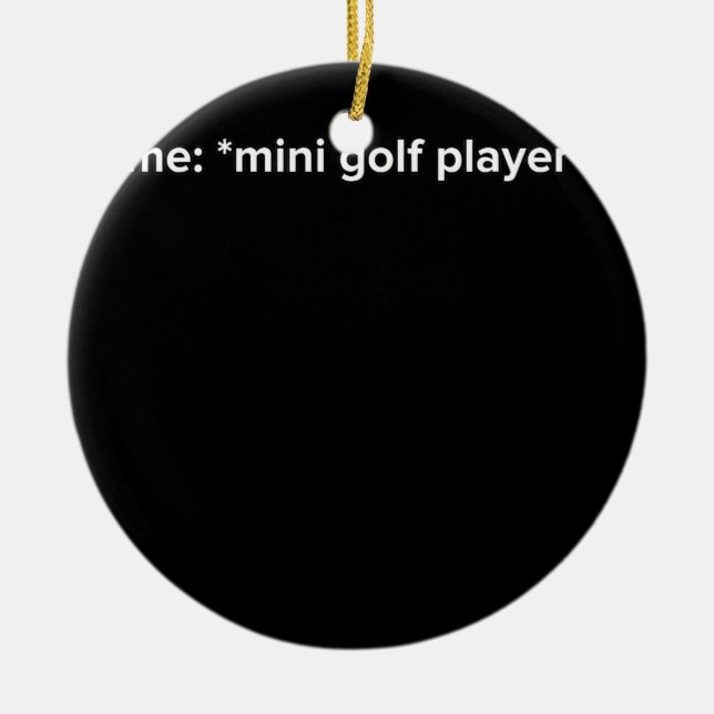 Funny Mini Golf Player Meme Keramik Ornament (Vorne)