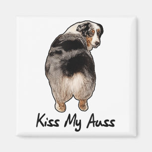 Funny Miniature Australian Shepherd Kiss My Auss M Magnet