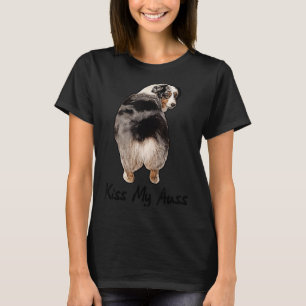 Funny Miniature Australian Shepherd Kiss My Auss M T-Shirt
