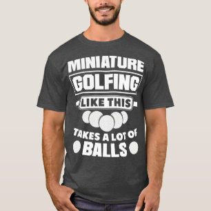 Funny Miniature Golf Miniaturspielraum Golfspielwe T-Shirt