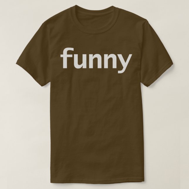 Funny Minimal Typografy White Text T-Shirt (Design vorne)