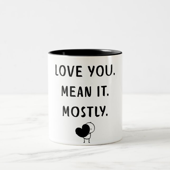 Funny Minimalist Love Quote Design Mug Zweifarbige Tasse (Mittel)