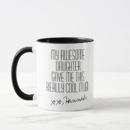 Funny Minimalistische Schwarz-Weiß-Tochter Tasse
