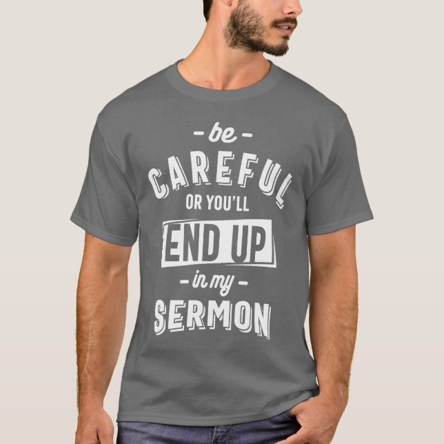 Funny Minister Shirt Pastor Würdigung Sermon (Vorderseite)