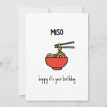 Funny Miso Ramen Pun Birthday Card<br><div class="desc">Miso freut sich,  dass es Ihr Geburtstag ist - lustige Worldday-Karte mit einer minimalistischen Abbildung von Miso-Rammadeln</div>