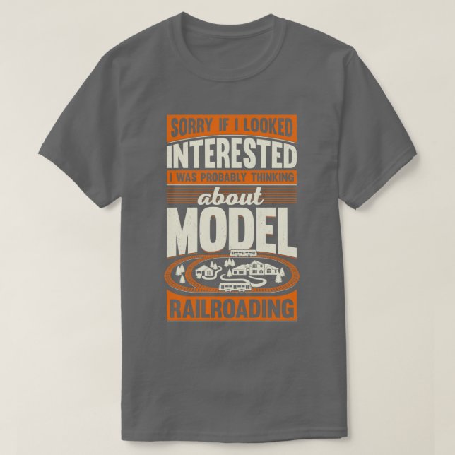 Funny Model Railroading Train Collector Geschenk T-Shirt (Design vorne)
