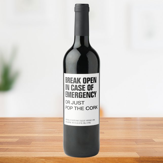Funny Modern Break Open Emergency Wine Custom Text Weinetikett (Von Creator hochgeladen)