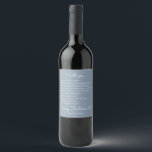 Funny Modern Dusty Blue Script Bridesmaid Vorschla Weinetikett<br><div class="desc">Mit einer Flasche Wein und personalisierten Weinetiketten Pop Sie die Frage an Ihre Brautmädchen. Dieses Design enthält ein modernes Skript für die Frage "Werden Sie meine Brautjungfrau?" und lustige Fragen, um in weißem Schriftart auf einem trendigen Dusty Blue Hintergrund fragen. Passen Sie dieses Label mit Ihren eigenen Fragen an, wenn...</div>