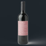 Funny Modern Dusty Rose Script Bridesmaid Vorschla Weinetikett<br><div class="desc">Mit einer Flasche Wein und personalisierten Weinetiketten Pop Sie die Frage an Ihre Brautmädchen. Dieses Design enthält ein modernes Skript für die Frage "Werden Sie meine Brautjungfrau?" und lustige Fragen, um in weißem Schriftart auf einer trendigen Dusty Rose Blush Pink Hintergrund fragen. Passen Sie dieses Label mit Ihren eigenen Fragen...</div>