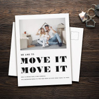 Funny Modern MOVE IT Einfaches Foto Moving