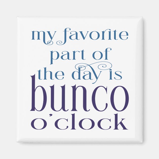 Funny Modern Typografy Bunco Magnet (Vorne)