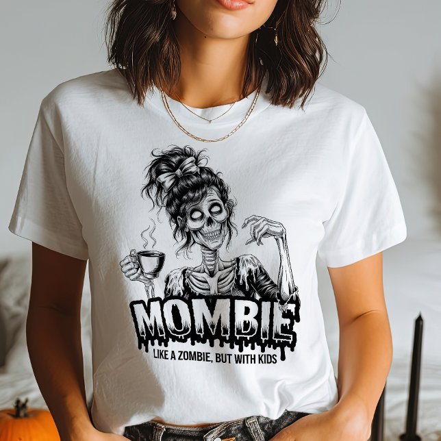 Funny Mombie Zombie Mama Kaffee Halloween Zitat T-Shirt (Funny Mombie Zombie Mom Coffee Halloween Quote T-Shirt)