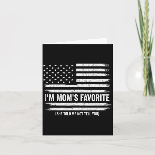 Funny Moms Favorite Child Son Daughter I'm Mom's F Karte (Vorderseite)