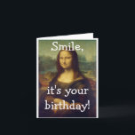 Funny Mona Lisa Geburtstagskarte Karte<br><div class="desc">Herzliche Geburtstagskarte für jedes Alter!</div>