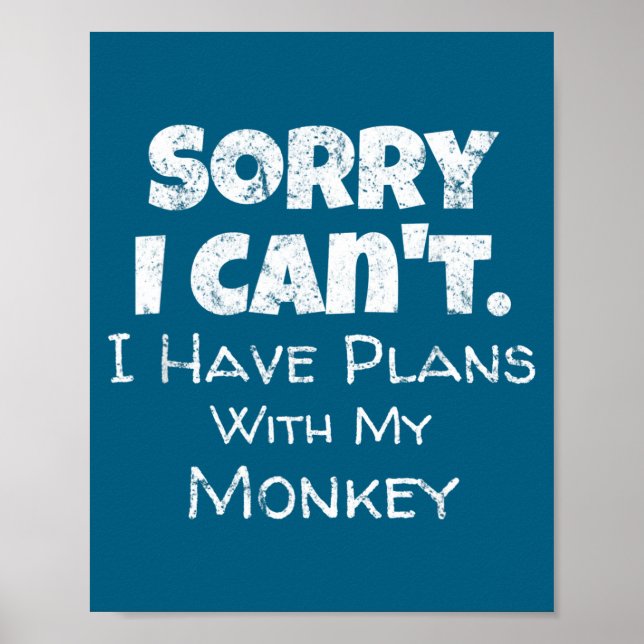 Funny Monkey Lover Quote Design - Plans With My Mo Poster (Vorne)