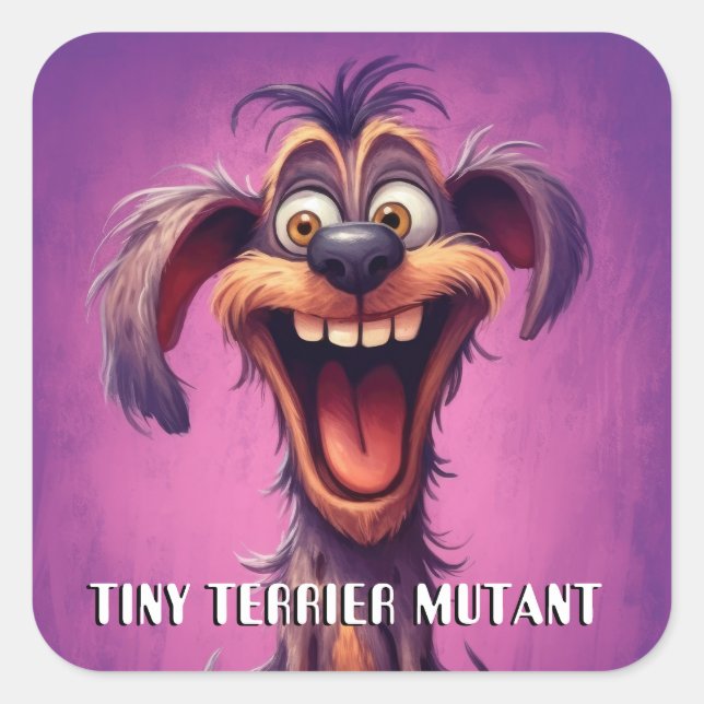 Funny Monster Hund: Tiny Terrier Mutant Quadratischer Aufkleber (Vorderseite)