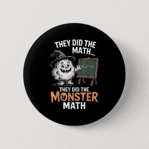 Funny Monster Math Teacher Halloween Yeti Kostüm Button