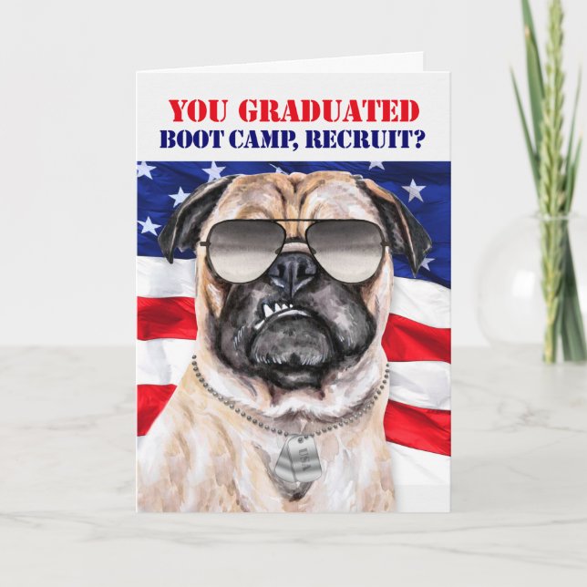 Funny Mops Dog mit USA Boot Camp Graduate Karte (Vorderseite)