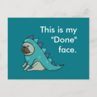 Funny Mops Dog Pugasaurus ist "Fertig"